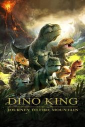 Nonton film Dino King: Journey to Fire Mountain (2019) terbaru rebahin layarkaca21 lk21 dunia21 subtitle indonesia gratis