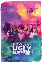 Nonton film The Club of Ugly Children (2019) terbaru rebahin layarkaca21 lk21 dunia21 subtitle indonesia gratis