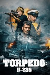 Nonton film Torpedo: U-235 (2019) terbaru rebahin layarkaca21 lk21 dunia21 subtitle indonesia gratis