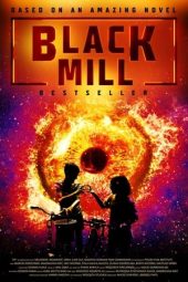 Nonton film Black Mill (2020) terbaru rebahin layarkaca21 lk21 dunia21 subtitle indonesia gratis