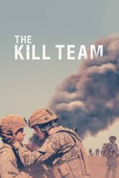 Nonton film The Kill Team (2019) terbaru rebahin layarkaca21 lk21 dunia21 subtitle indonesia gratis