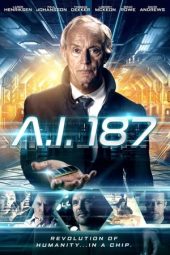 Nonton film A.I. 187 (2019) terbaru rebahin layarkaca21 lk21 dunia21 subtitle indonesia gratis
