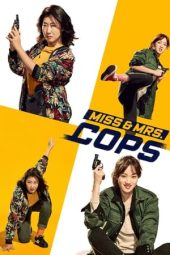 Nonton film Miss & Mrs. Cops (2019) terbaru rebahin layarkaca21 lk21 dunia21 subtitle indonesia gratis