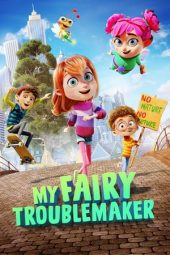 Nonton film My Fairy Troublemaker (2022) terbaru rebahin layarkaca21 lk21 dunia21 subtitle indonesia gratis