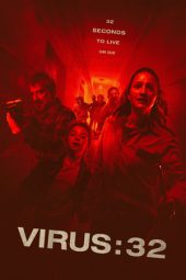 Nonton film Virus:32 (2022) terbaru rebahin layarkaca21 lk21 dunia21 subtitle indonesia gratis