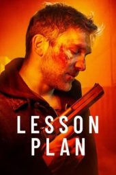Nonton film Lesson Plan (2022) terbaru rebahin layarkaca21 lk21 dunia21 subtitle indonesia gratis