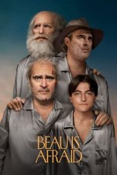Nonton film Beau Is Afraid (2023) terbaru rebahin layarkaca21 lk21 dunia21 subtitle indonesia gratis