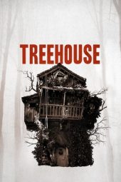 Nonton film Treehouse (2019) terbaru rebahin layarkaca21 lk21 dunia21 subtitle indonesia gratis