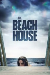 Nonton film The Beach House (2020) terbaru rebahin layarkaca21 lk21 dunia21 subtitle indonesia gratis