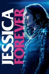 Nonton film Jessica Forever (2019) terbaru rebahin layarkaca21 lk21 dunia21 subtitle indonesia gratis