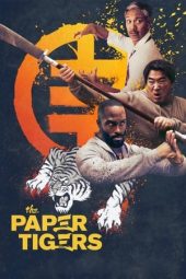 Nonton film The Paper Tigers (2020) terbaru rebahin layarkaca21 lk21 dunia21 subtitle indonesia gratis