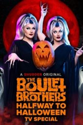 Nonton film The Boulet Brothers’ Halfway to Halloween TV Special (2023) terbaru rebahin layarkaca21 lk21 dunia21 subtitle indonesia gratis