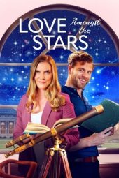 Nonton film Love Amongst the Stars (2022) terbaru rebahin layarkaca21 lk21 dunia21 subtitle indonesia gratis