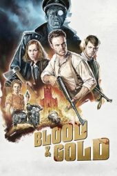 Nonton film Blood & Gold (2023) terbaru rebahin layarkaca21 lk21 dunia21 subtitle indonesia gratis