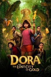 Nonton film Dora and the Lost City of Gold (2019) terbaru rebahin layarkaca21 lk21 dunia21 subtitle indonesia gratis