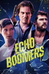 Nonton film Echo Boomers (2020) terbaru rebahin layarkaca21 lk21 dunia21 subtitle indonesia gratis