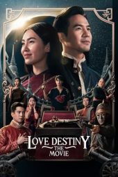 Nonton film Love Destiny: The Movie (2022) terbaru rebahin layarkaca21 lk21 dunia21 subtitle indonesia gratis