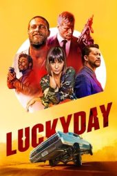Nonton film Lucky Day (2019) terbaru rebahin layarkaca21 lk21 dunia21 subtitle indonesia gratis