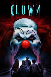 Nonton film Clown (2019) terbaru rebahin layarkaca21 lk21 dunia21 subtitle indonesia gratis