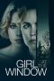 Nonton film Girl at the Window (2022) terbaru rebahin layarkaca21 lk21 dunia21 subtitle indonesia gratis