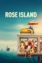 Nonton film Rose Island (2020) terbaru rebahin layarkaca21 lk21 dunia21 subtitle indonesia gratis