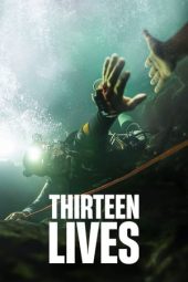 Nonton film Thirteen Lives (2022) terbaru rebahin layarkaca21 lk21 dunia21 subtitle indonesia gratis