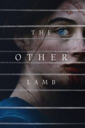 Nonton film The Other Lamb (2020) terbaru rebahin layarkaca21 lk21 dunia21 subtitle indonesia gratis