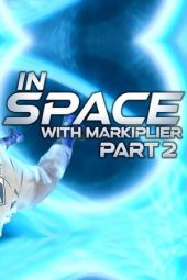 Nonton film In Space with Markiplier: Part 2 (2022) terbaru rebahin layarkaca21 lk21 dunia21 subtitle indonesia gratis