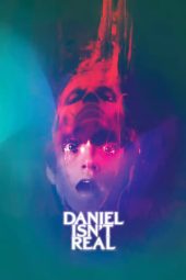 Nonton film Daniel Isn’t Real (2019) terbaru rebahin layarkaca21 lk21 dunia21 subtitle indonesia gratis