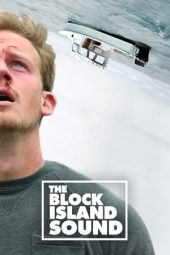 Nonton film The Block Island Sound (2021) terbaru rebahin layarkaca21 lk21 dunia21 subtitle indonesia gratis
