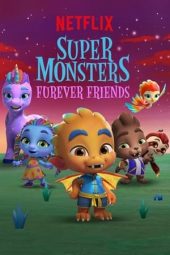Nonton film Super Monsters Furever Friends (2019) terbaru rebahin layarkaca21 lk21 dunia21 subtitle indonesia gratis