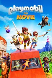 Nonton film Playmobil: The Movie (2019) terbaru rebahin layarkaca21 lk21 dunia21 subtitle indonesia gratis