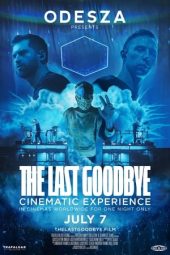 Nonton film ODESZA: The Last Goodbye Cinematic Experience (2023) terbaru rebahin layarkaca21 lk21 dunia21 subtitle indonesia gratis