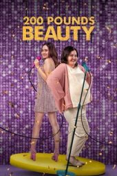 Nonton film 200 Pounds Beauty (2023) terbaru rebahin layarkaca21 lk21 dunia21 subtitle indonesia gratis