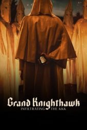 Nonton film Grand Knighthawk: Infiltrating The KKK (2023) terbaru rebahin layarkaca21 lk21 dunia21 subtitle indonesia gratis