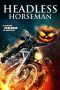 Nonton film Headless Horseman (2022) terbaru rebahin layarkaca21 lk21 dunia21 subtitle indonesia gratis