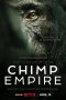 Nonton film Chimp Empire terbaru rebahin layarkaca21 lk21 dunia21 subtitle indonesia gratis