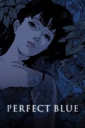 Nonton film Perfect Blue (1998) terbaru rebahin layarkaca21 lk21 dunia21 subtitle indonesia gratis