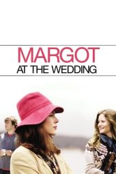 Nonton film Margot at the Wedding (2007) terbaru rebahin layarkaca21 lk21 dunia21 subtitle indonesia gratis