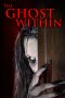 Nonton film The Ghost Within (2023) terbaru rebahin layarkaca21 lk21 dunia21 subtitle indonesia gratis