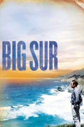 Nonton film Big Sur (2013) terbaru rebahin layarkaca21 lk21 dunia21 subtitle indonesia gratis
