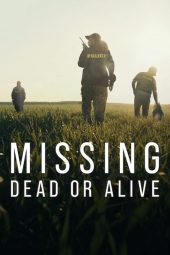 Nonton film Missing: Dead or Alive? terbaru rebahin layarkaca21 lk21 dunia21 subtitle indonesia gratis