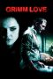 Nonton film Grimm Love (2006) terbaru rebahin layarkaca21 lk21 dunia21 subtitle indonesia gratis