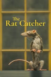 Nonton film The Rat Catcher (2023) terbaru rebahin layarkaca21 lk21 dunia21 subtitle indonesia gratis