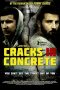 Nonton film Cracks in Concrete (2014) terbaru rebahin layarkaca21 lk21 dunia21 subtitle indonesia gratis