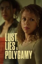 Nonton film Lust, Lies, and Polygamy (2023) terbaru rebahin layarkaca21 lk21 dunia21 subtitle indonesia gratis