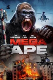 Nonton film Mega Ape (2023) terbaru rebahin layarkaca21 lk21 dunia21 subtitle indonesia gratis