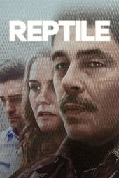 Nonton film Reptile (2023) terbaru rebahin layarkaca21 lk21 dunia21 subtitle indonesia gratis