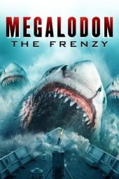 Nonton film Megalodon: The Frenzy (2023) terbaru rebahin layarkaca21 lk21 dunia21 subtitle indonesia gratis