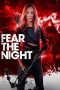 Nonton film Fear the Night (2023) terbaru rebahin layarkaca21 lk21 dunia21 subtitle indonesia gratis
